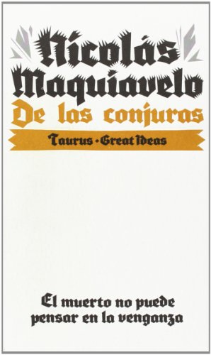 De las conjuras (Great Ideas, Band 10) von TAURUS